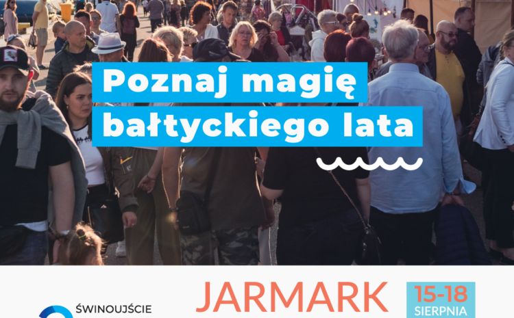  Jarmark Bałtycki 2024 w Świnoujściu: Wydarzenie pełne zabawy i atrakcji
