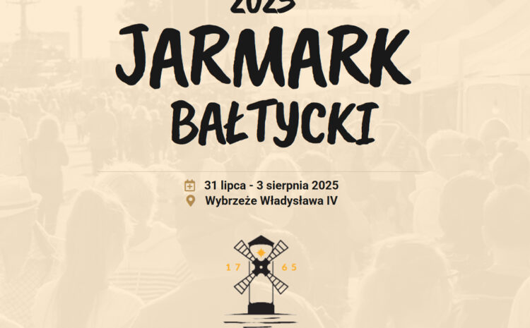 Dlaczego warto zostać wystawcą na Jarmarku Bałtyckim 2025?